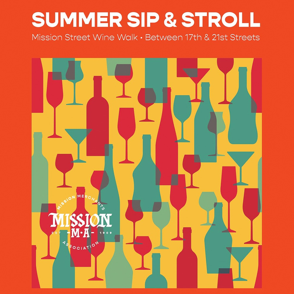 Summer Sip & Stroll — Mission Street Wine Walk poster